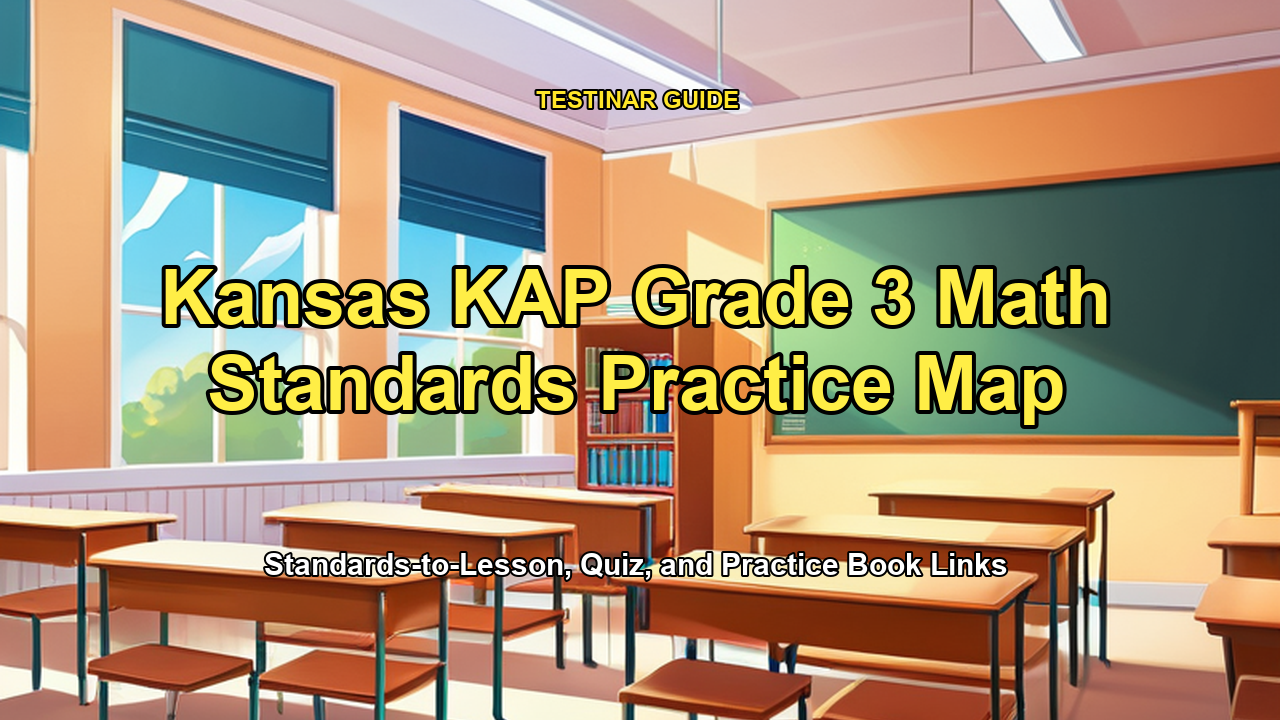 Kansas KAP Grade 3 Math Standards Practice Map