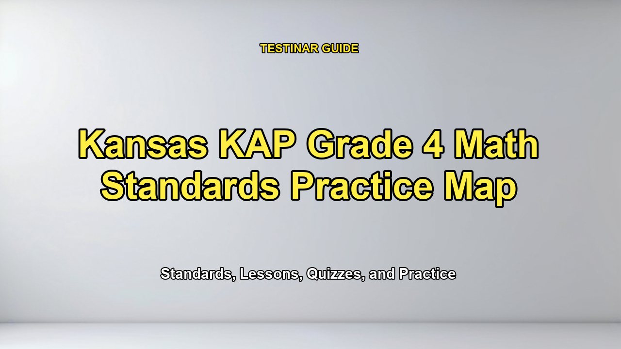 Kansas KAP Grade 4 Math Standards Practice Map