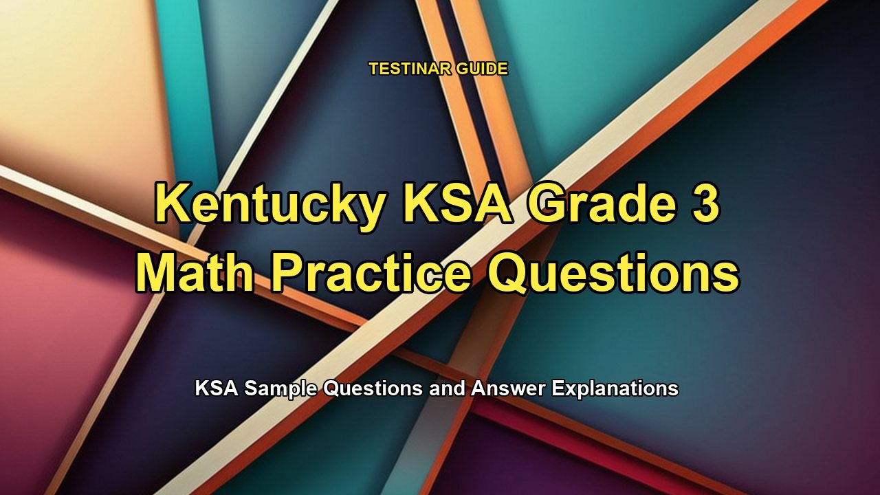 Kentucky KSA Grade 3 Math Practice Questions
