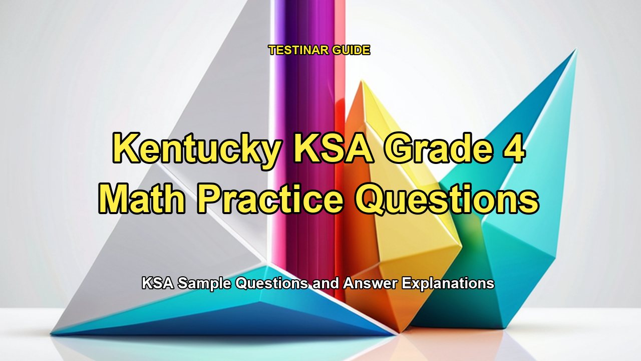 Kentucky KSA Grade 4 Math Practice Questions