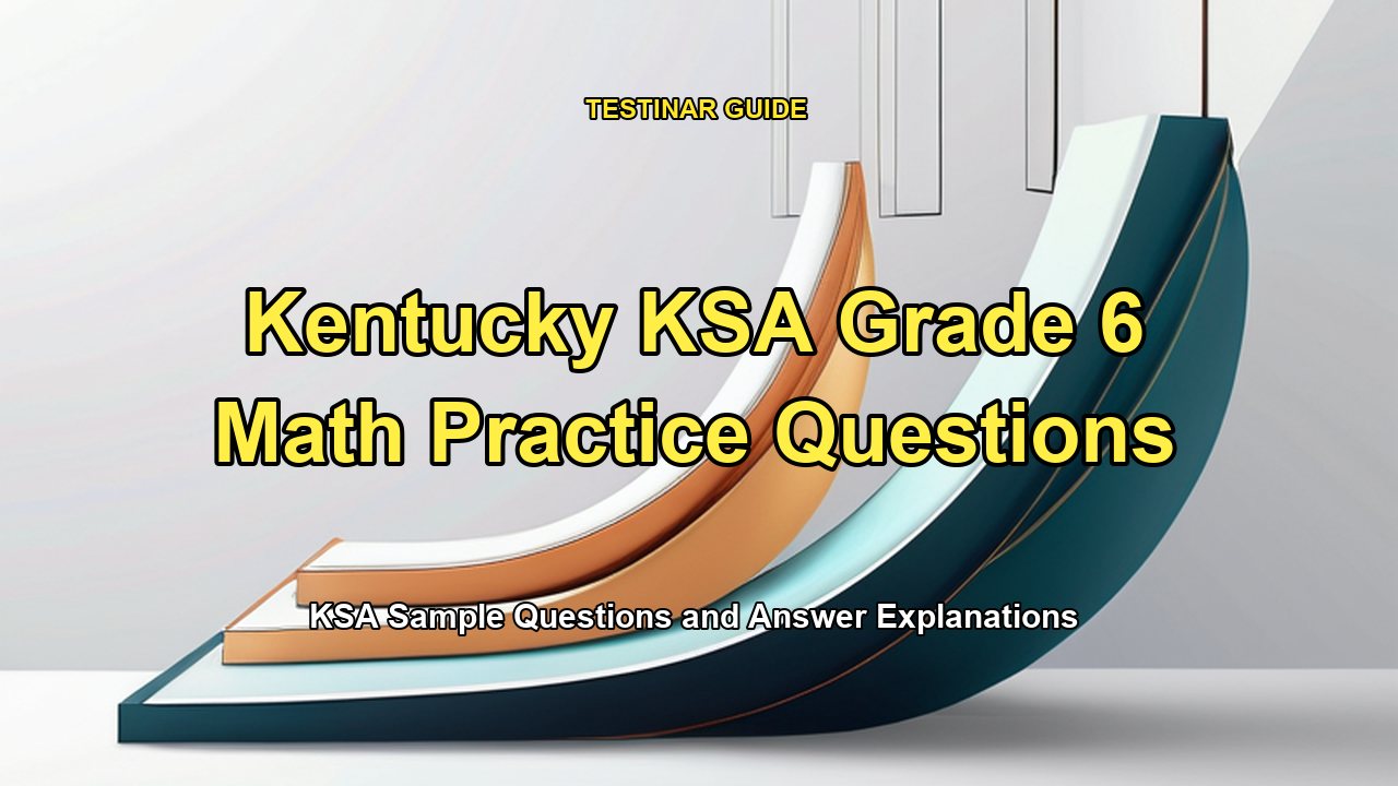 Kentucky KSA Grade 6 Math Practice Questions