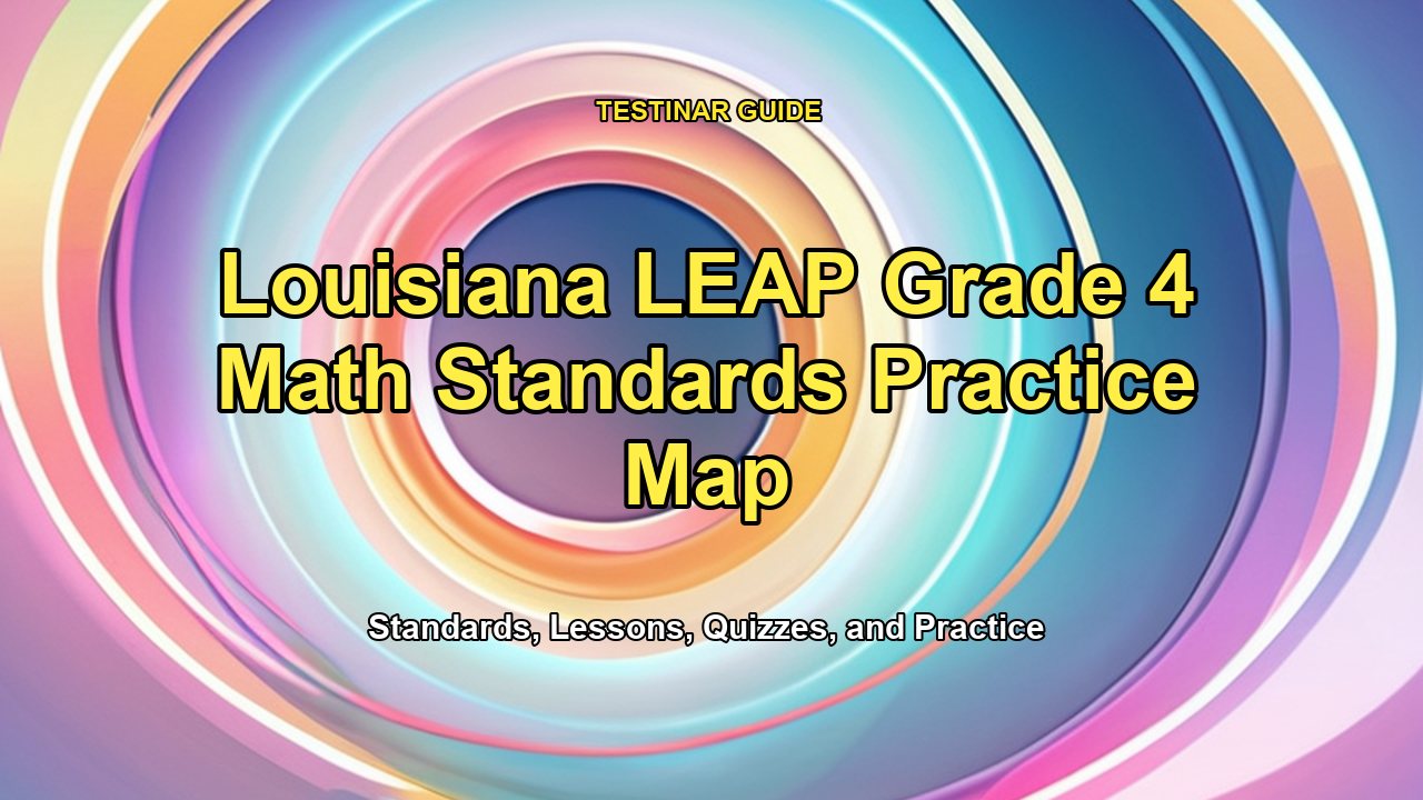 Louisiana LEAP Grade 4 Math Standards Practice Map