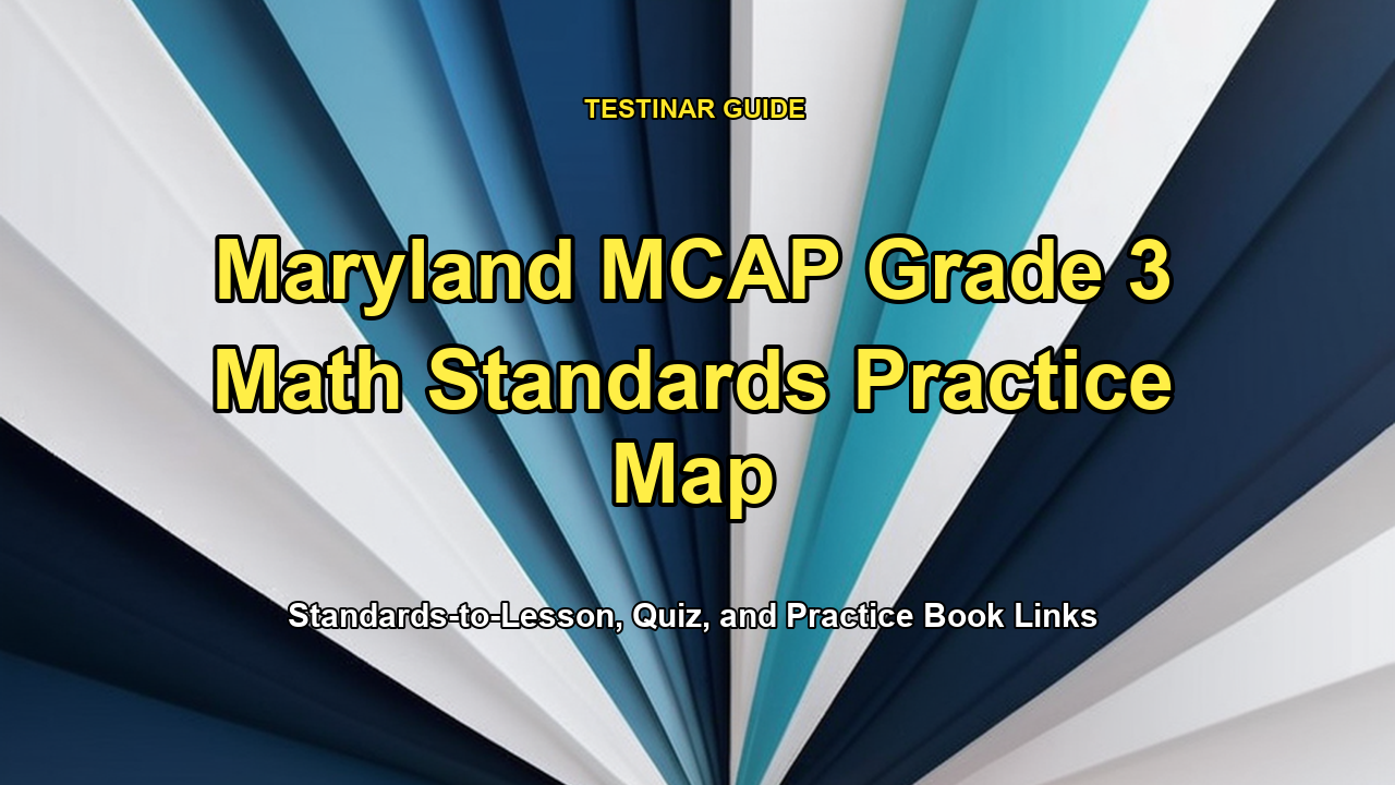 Maryland MCAP Grade 3 Math Standards Practice Map