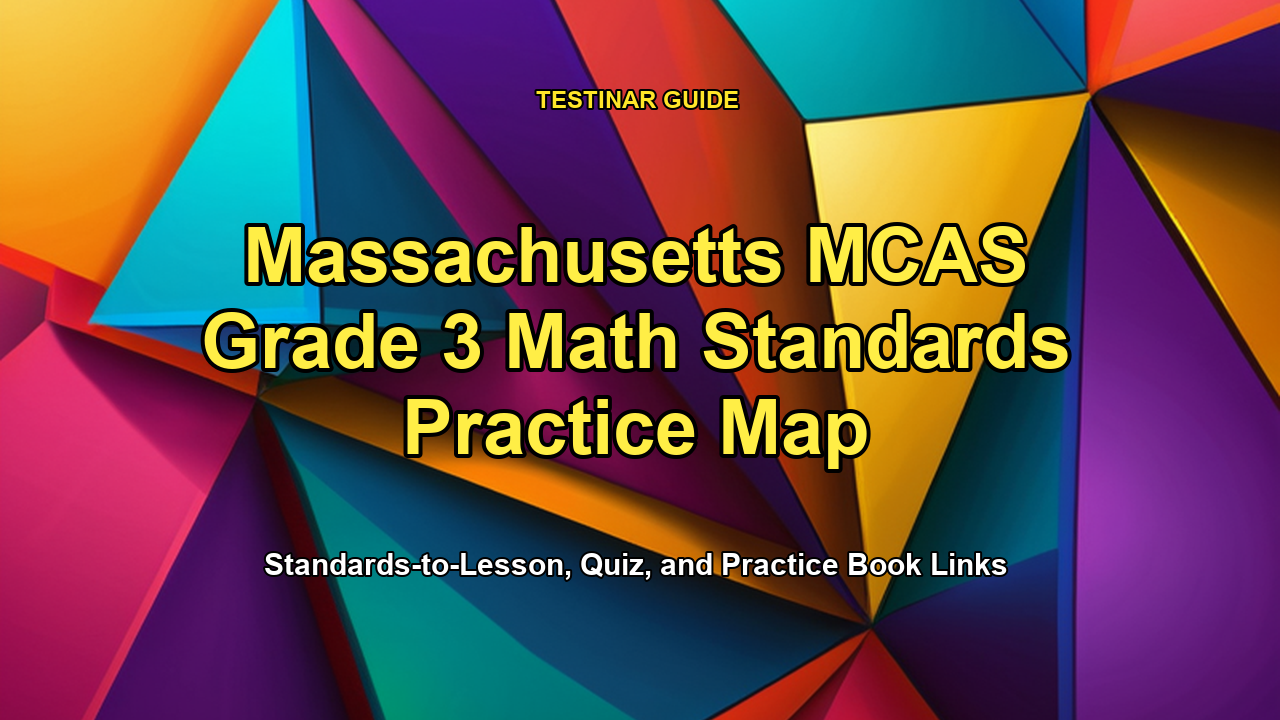 Massachusetts MCAS Grade 3 Math Standards Practice Map