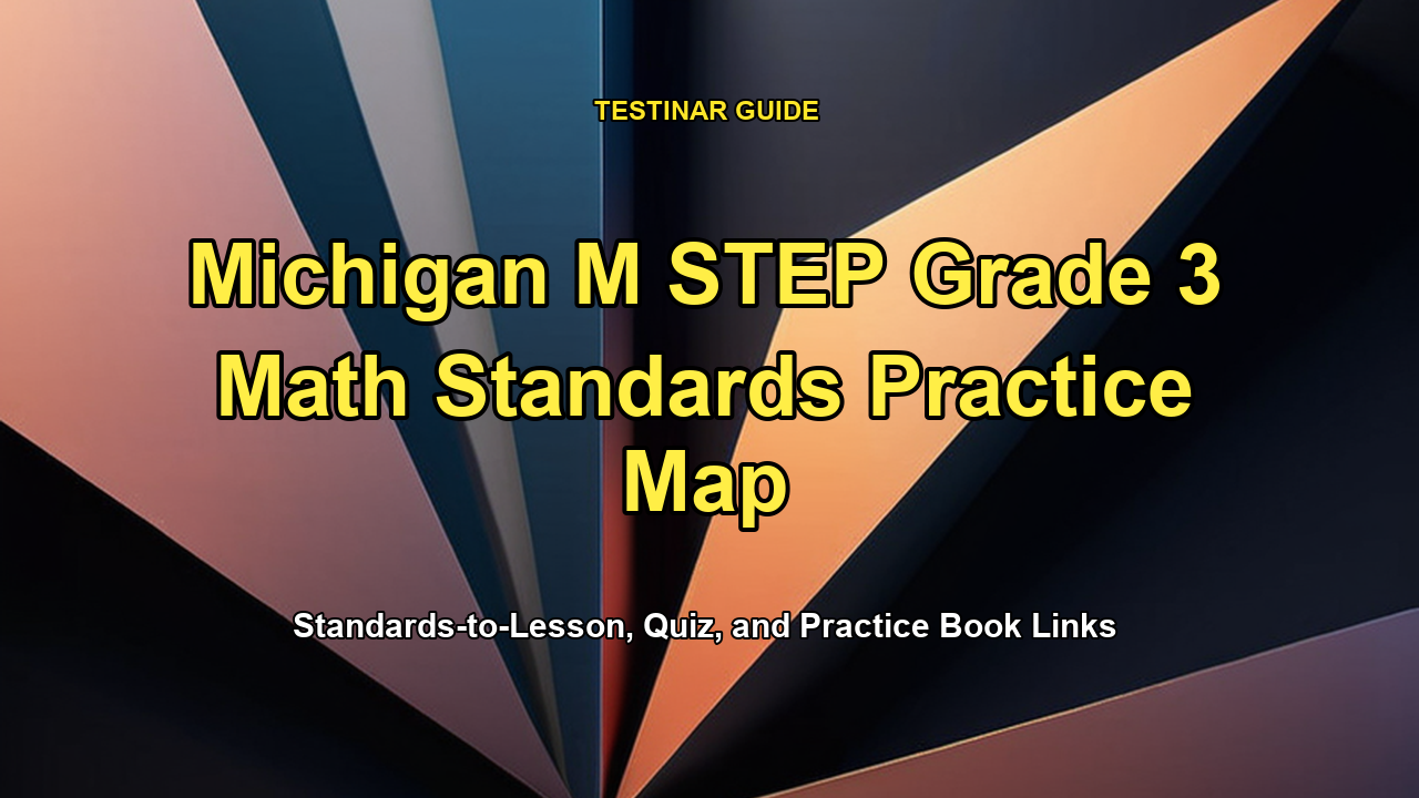 Michigan M STEP Grade 3 Math Standards Practice Map