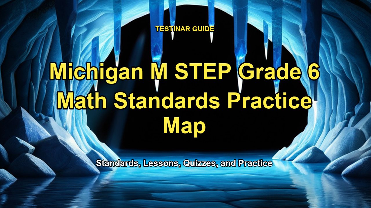 Michigan M STEP Grade 6 Math Standards Practice Map