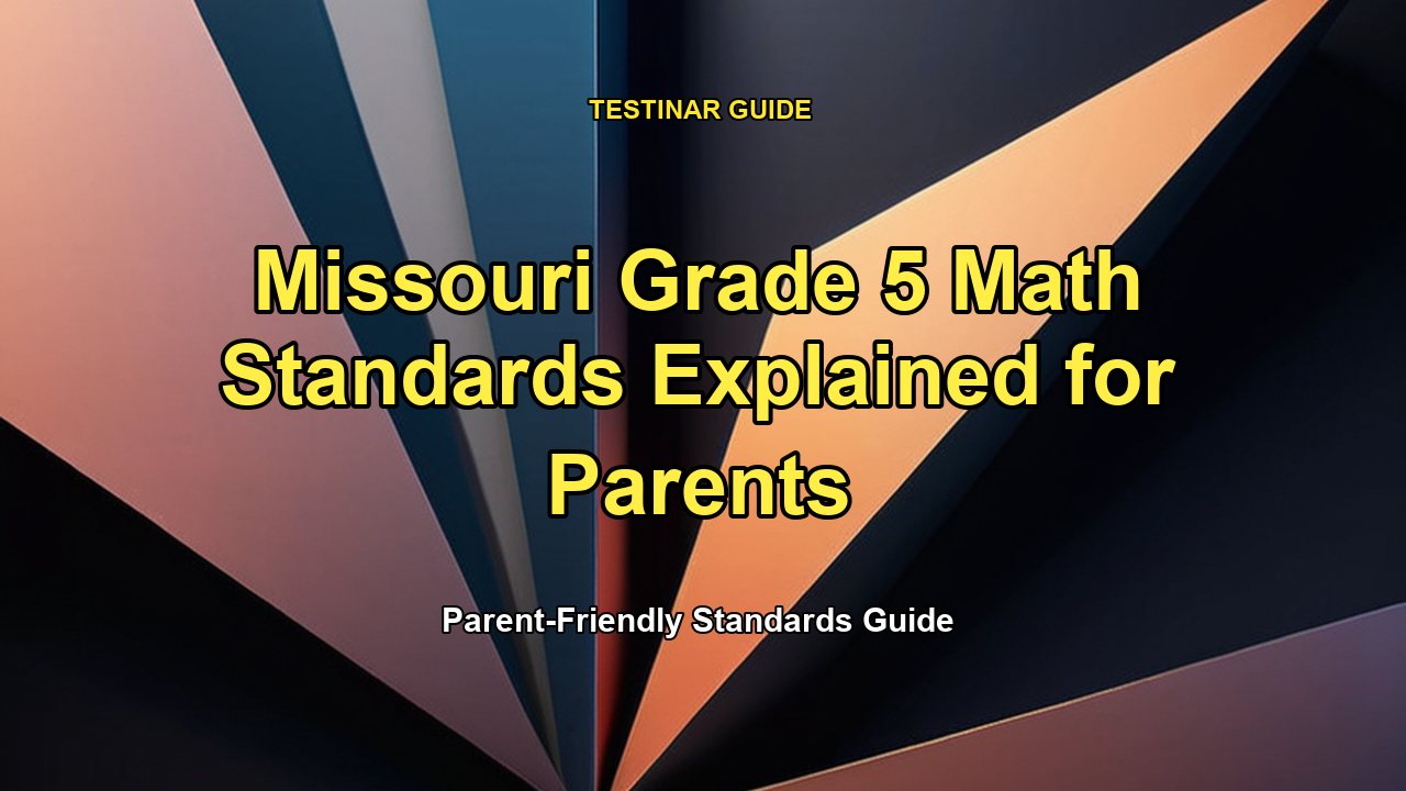 Missouri Grade 5 Math Standards Explained for Parents