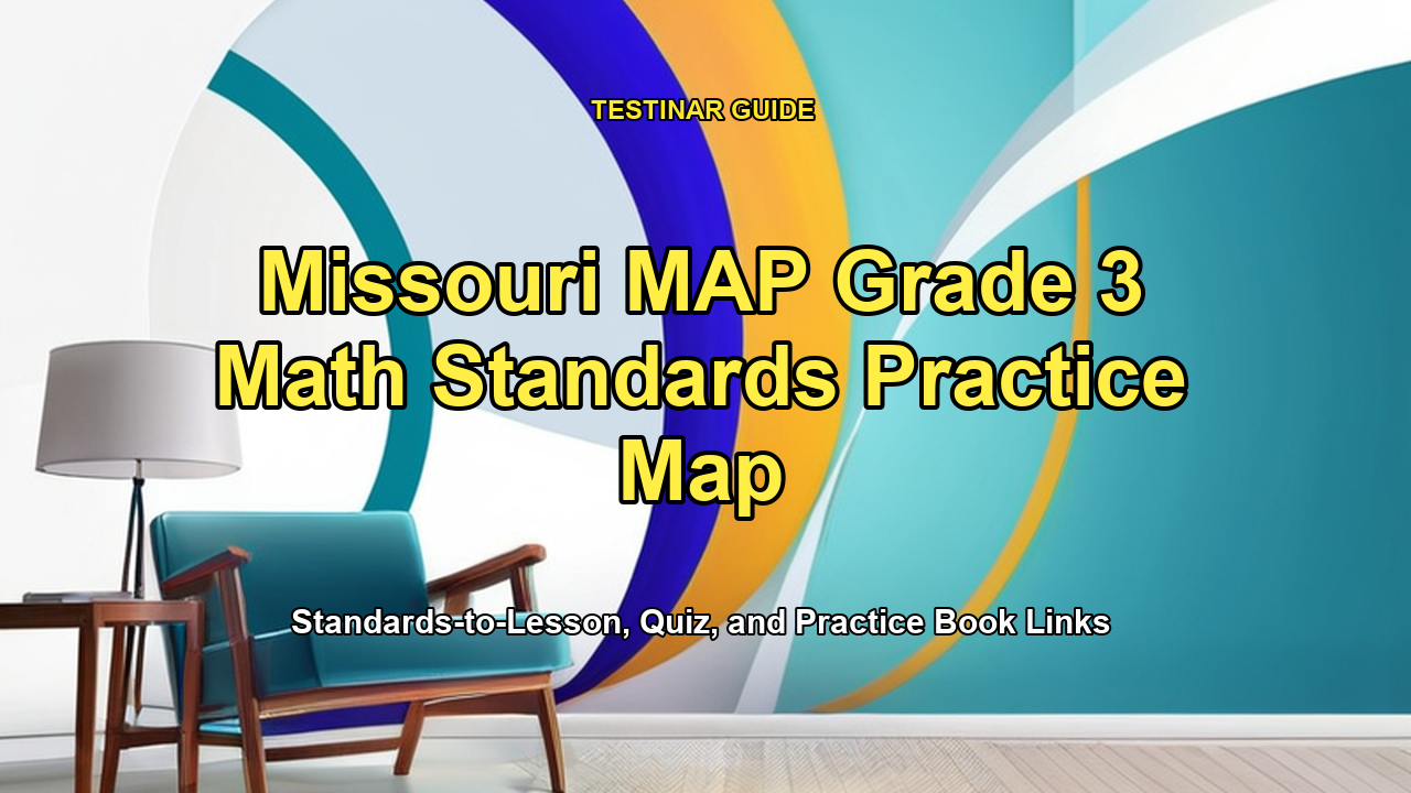 Missouri MAP Grade 3 Math Standards Practice Map