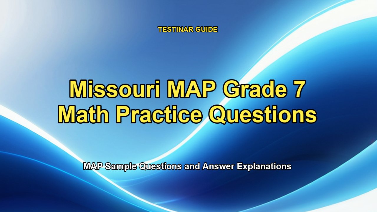 Missouri MAP Grade 7 Math Practice Questions