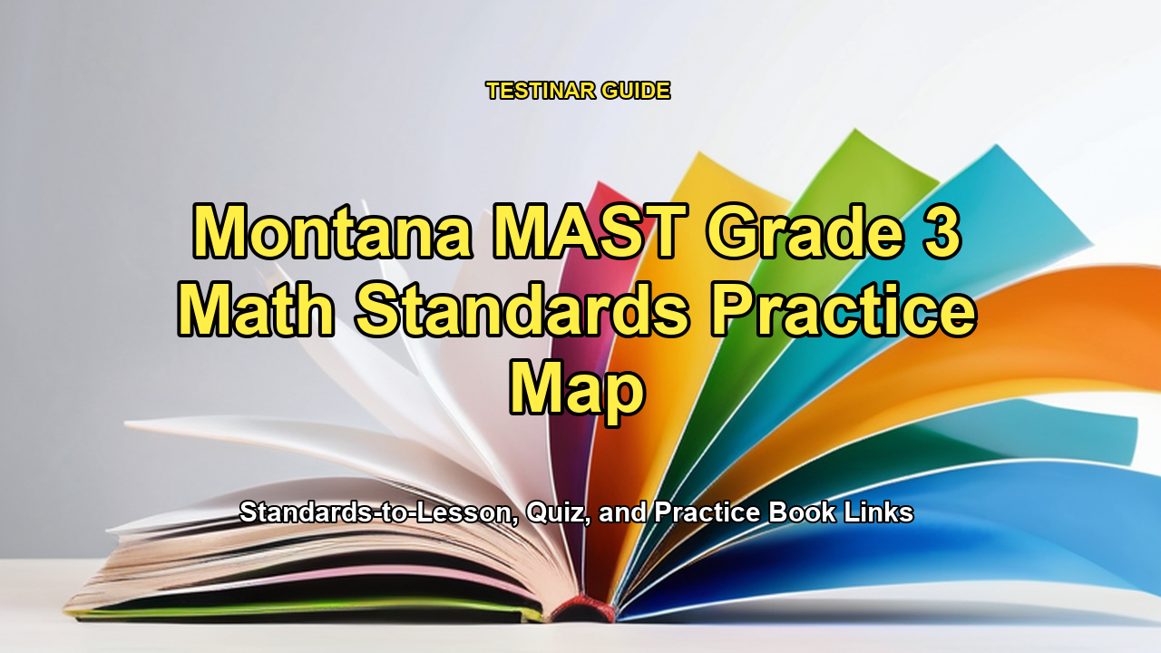 Montana MAST Grade 3 Math Standards Practice Map