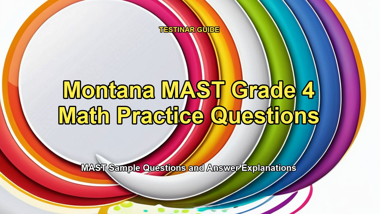 Montana MAST Grade 4 Math Practice Questions