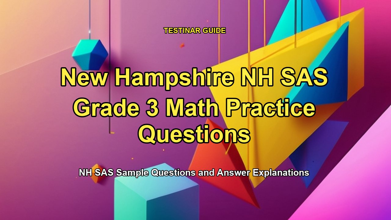 New Hampshire NH SAS Grade 3 Math Practice Questions