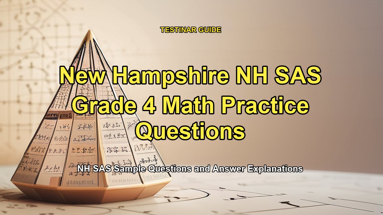 New Hampshire NH SAS Grade 4 Math Practice Questions