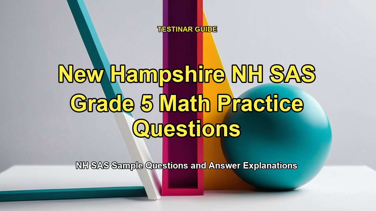New Hampshire NH SAS Grade 5 Math Practice Questions