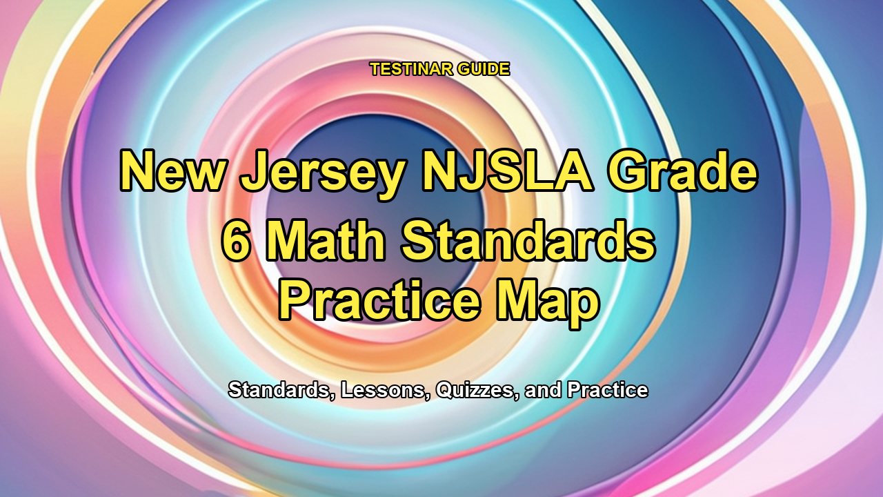 New Jersey NJSLA Grade 6 Math Standards Practice Map
