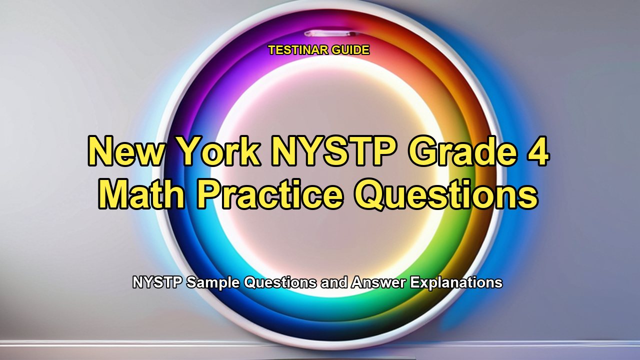 New York NYSTP Grade 4 Math Practice Questions
