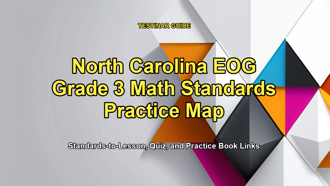 North Carolina EOG Grade 3 Math Standards Practice Map