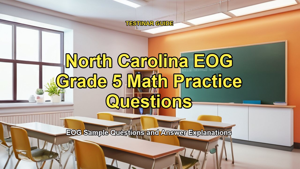 North Carolina EOG Grade 5 Math Practice Questions