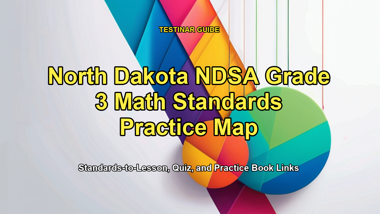 North Dakota NDSA Grade 3 Math Standards Practice Map