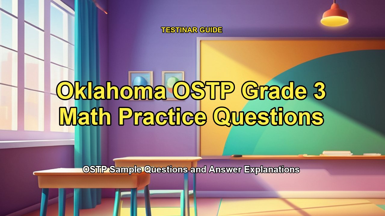 Oklahoma OSTP Grade 3 Math Practice Questions