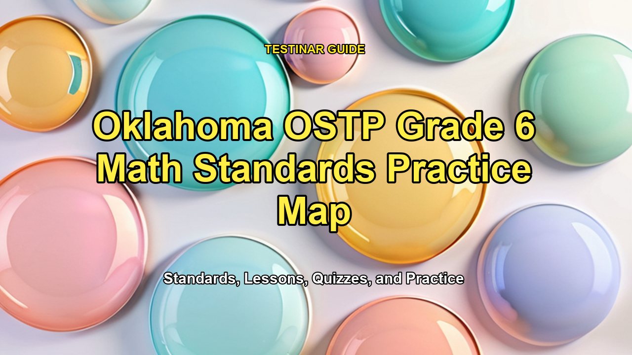 Oklahoma OSTP Grade 6 Math Standards Practice Map