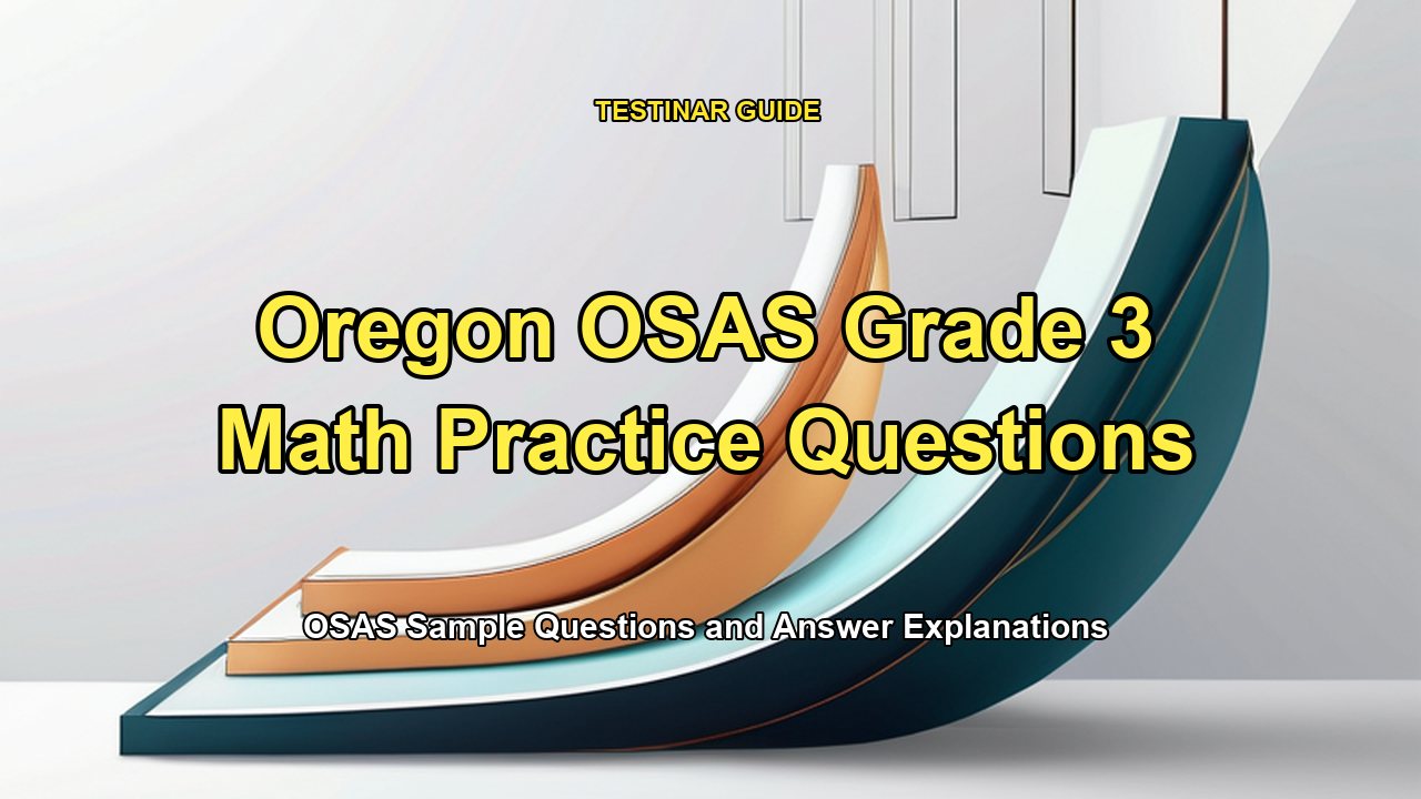 Oregon OSAS Grade 3 Math Practice Questions