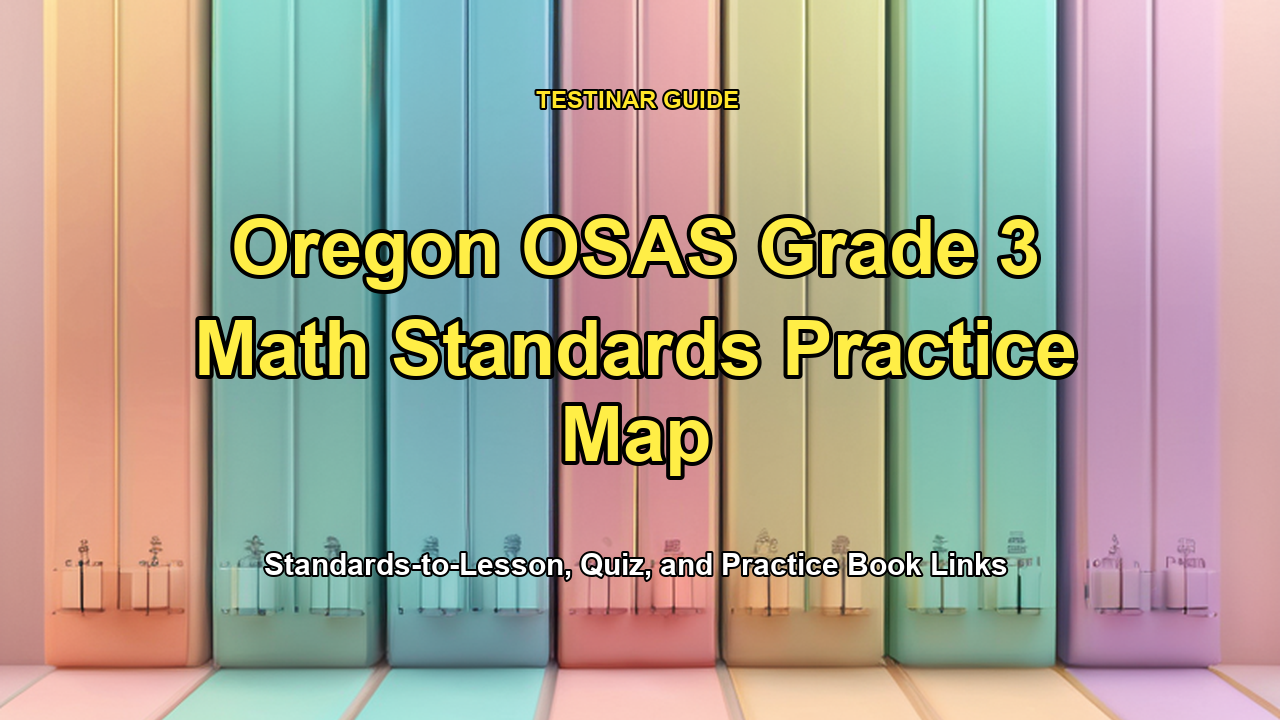 Oregon OSAS Grade 3 Math Standards Practice Map