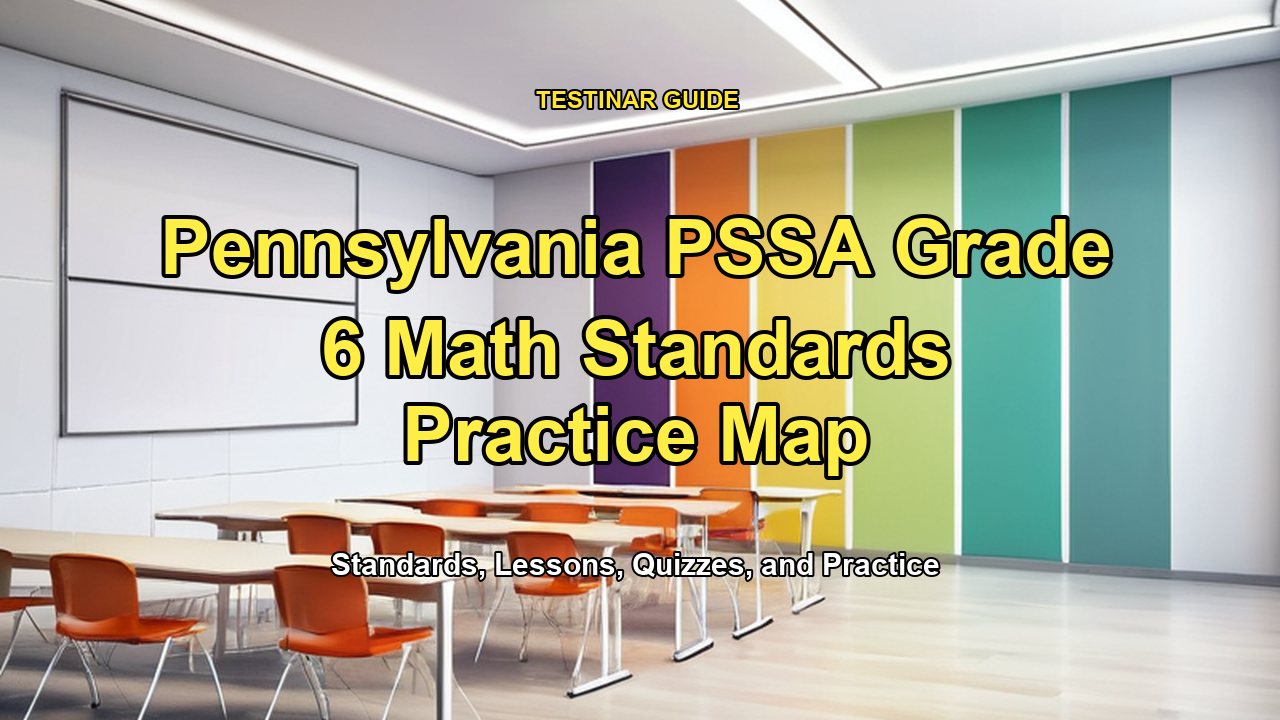 Pennsylvania PSSA Grade 6 Math Standards Practice Map