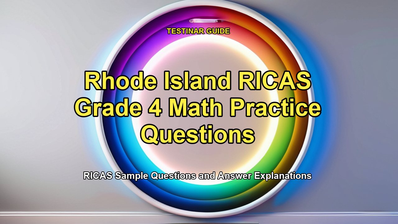 Rhode Island RICAS Grade 4 Math Practice Questions