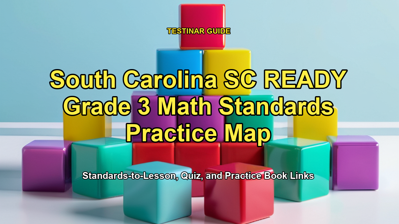 South Carolina SC READY Grade 3 Math Standards Practice Map