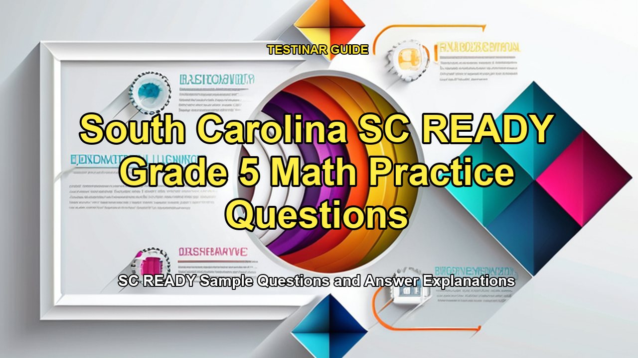 South Carolina SC READY Grade 5 Math Practice Questions