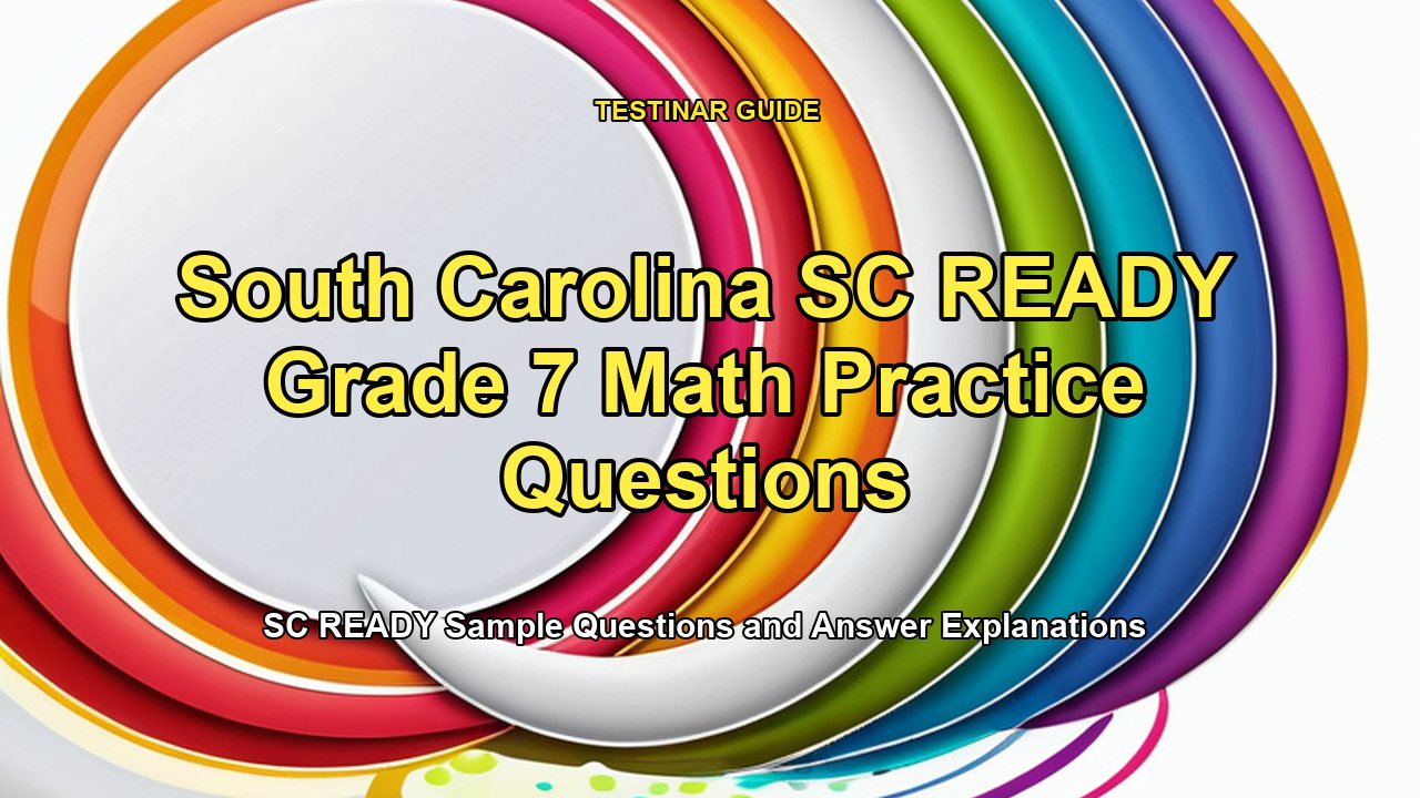South Carolina SC READY Grade 7 Math Practice Questions