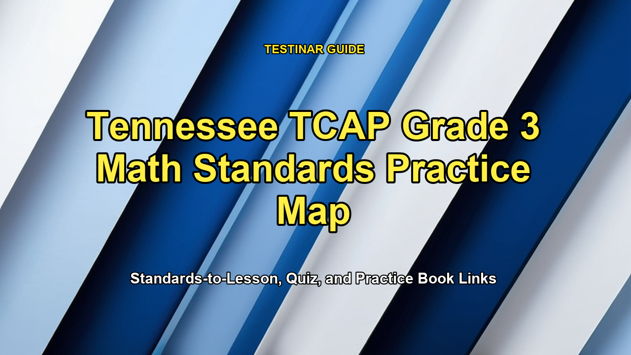 Tennessee TCAP Grade 3 Math Standards Practice Map
