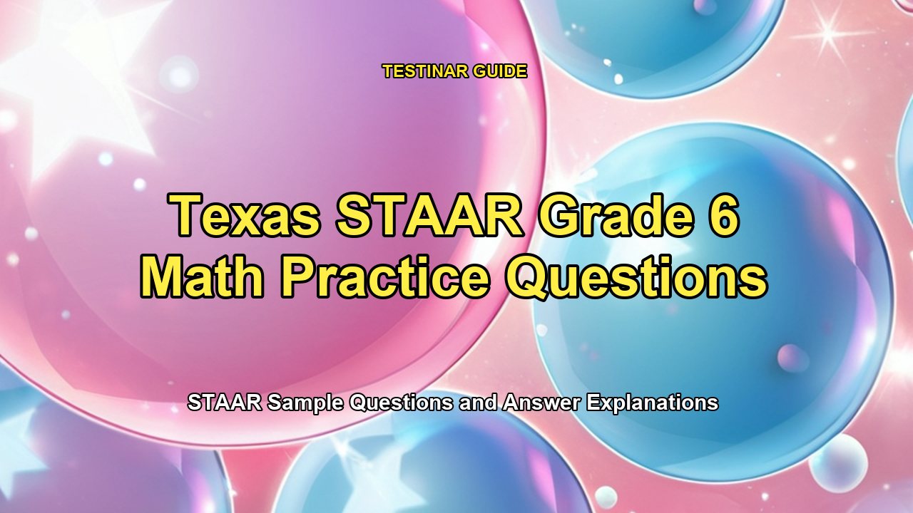 Texas STAAR Grade 6 Math Practice Questions