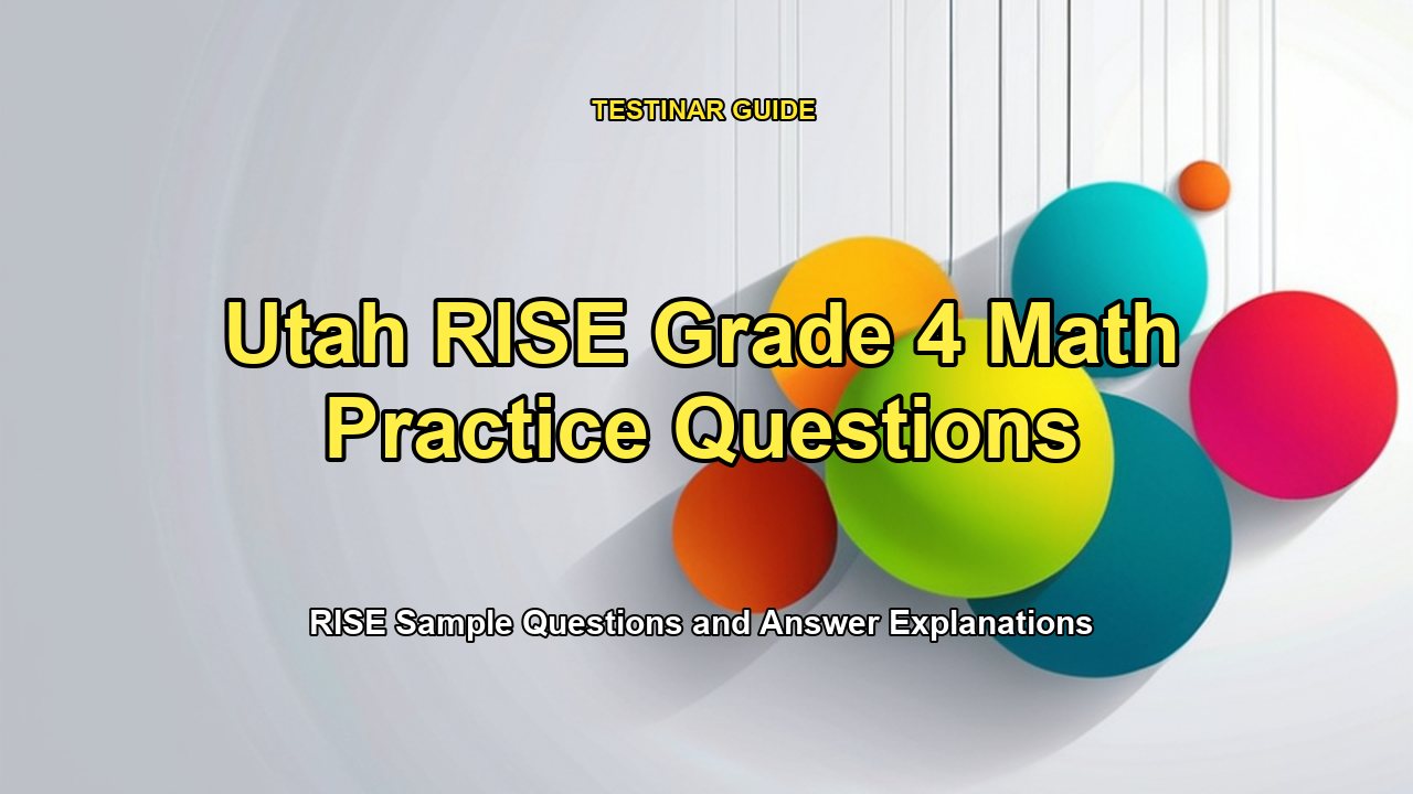 Utah RISE Grade 4 Math Practice Questions