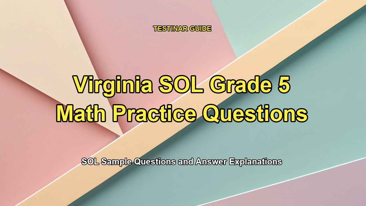 Virginia SOL Grade 5 Math Practice Questions