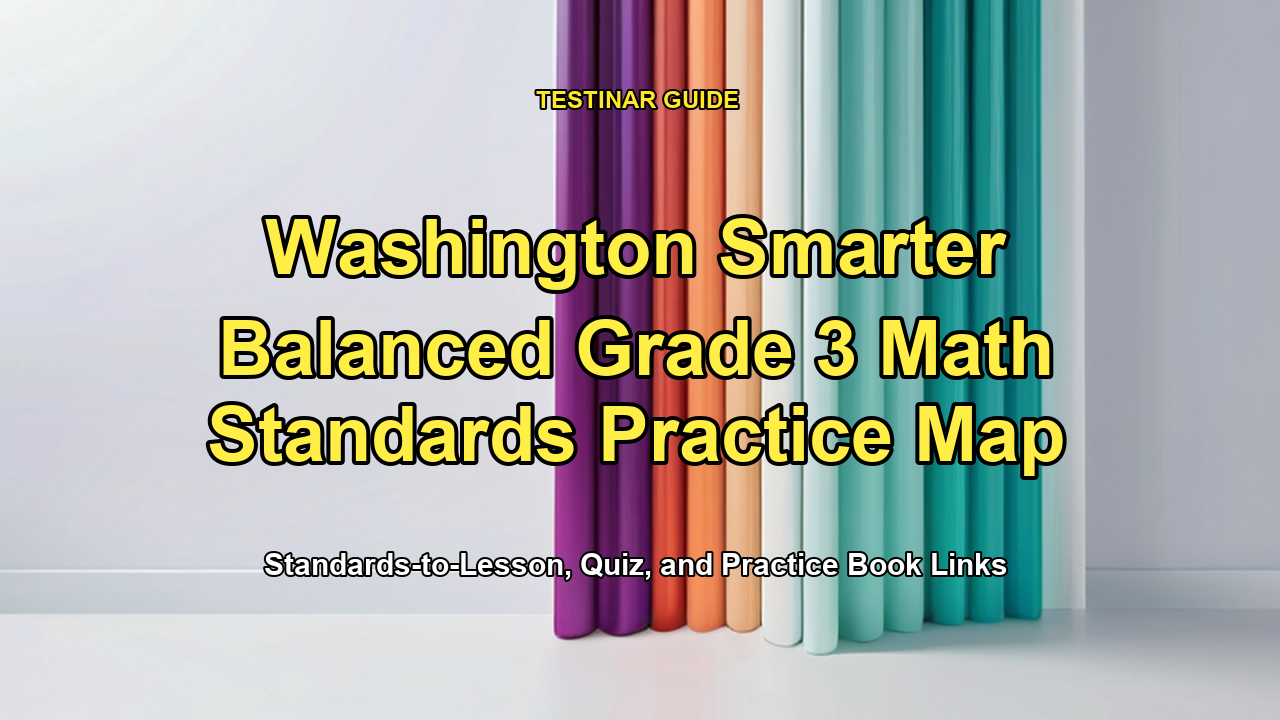 Washington Smarter Balanced Grade 3 Math Standards Practice Map