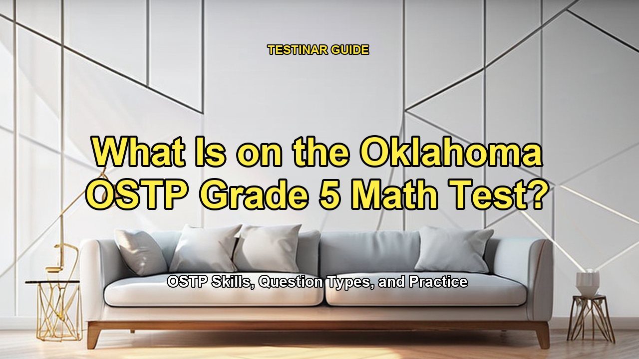 What Is on the Oklahoma OSTP Grade 5 Math Test?
