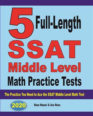 5 Full Length SSAT Middle Math Practice Tests