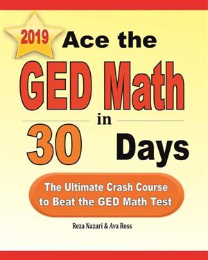 ACE the GED Math Test in 30 Days