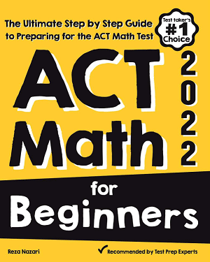 ACT Math for Beginners 2022
