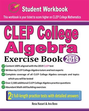 CLEP College Algebra Exercise Book
