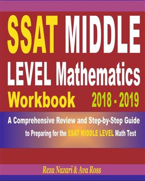 SSAT Middle Level Mathematics Workbook