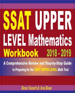 SSAT Upper Level Mathematics Workbook