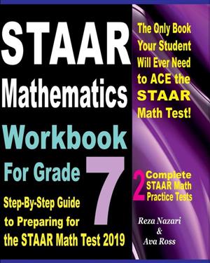 STAAR Mathematics Workbook for Grade 7