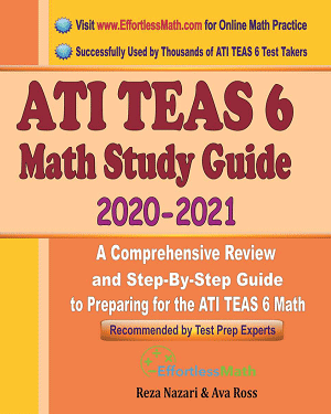ATI TEAS 6 Math Study Guide 2020 – 2021