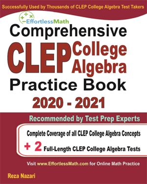 Comprehensive CLEP College Algebra Practice