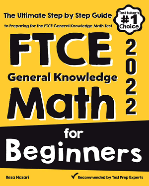 FTCE General Knowledge Math for Beginners 2022