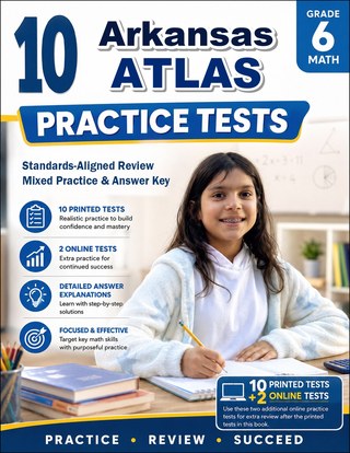 10 Arkansas ATLAS Grade 6 Math Practice Tests