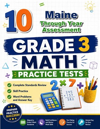 10 Maine Through Year Assessment Grade 3 Math Practice Tests